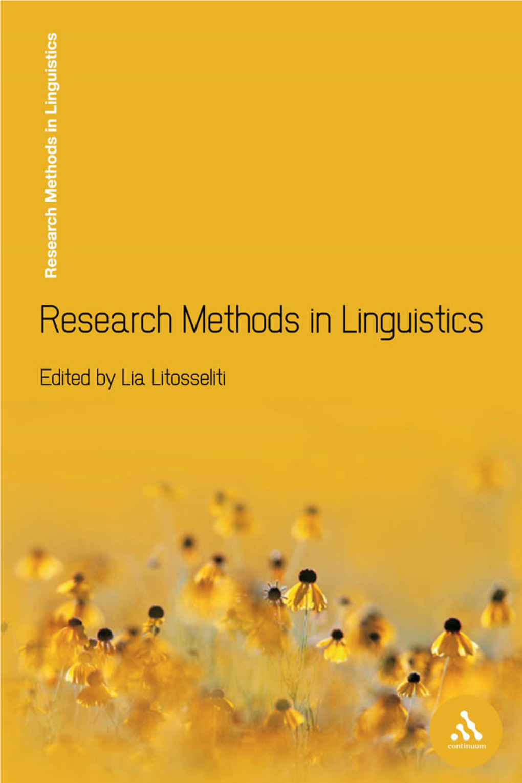 Research Methods in Linguistics This Page Intentionally Left Blank Research Methods in Linguistics