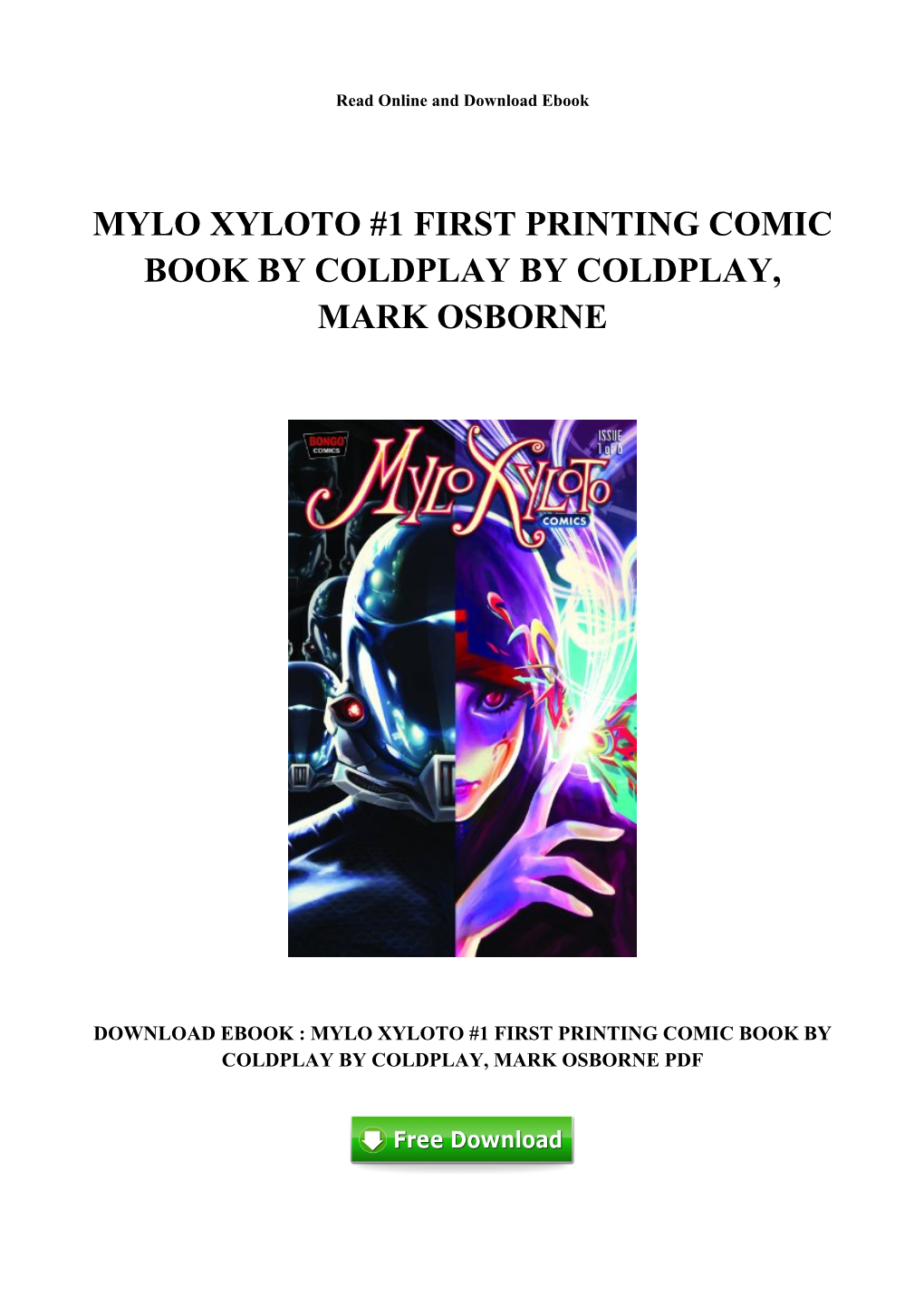 Mylo Xyloto #1 First Printing Comic Book by Coldplay by Coldplay, Mark Osborne