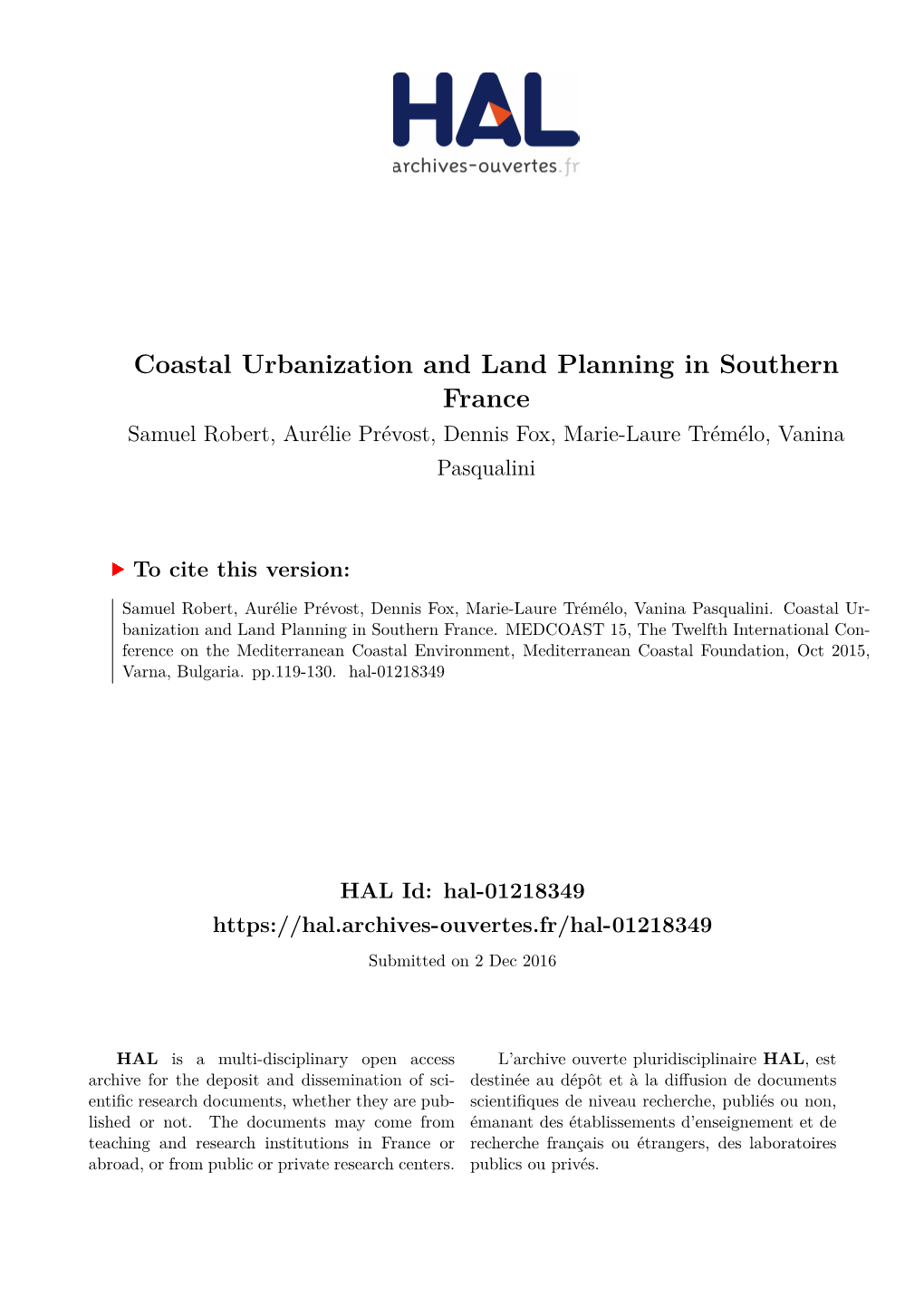 Coastal Urbanization and Land Planning in Southern France Samuel Robert, Aurélie Prévost, Dennis Fox, Marie-Laure Trémélo, Vanina Pasqualini