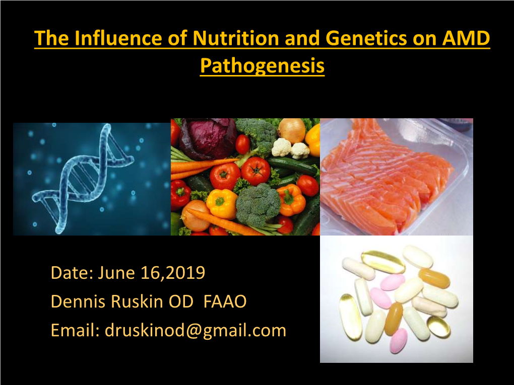 The Influence of Nutrition and Genetics on AMD Pathogenesis