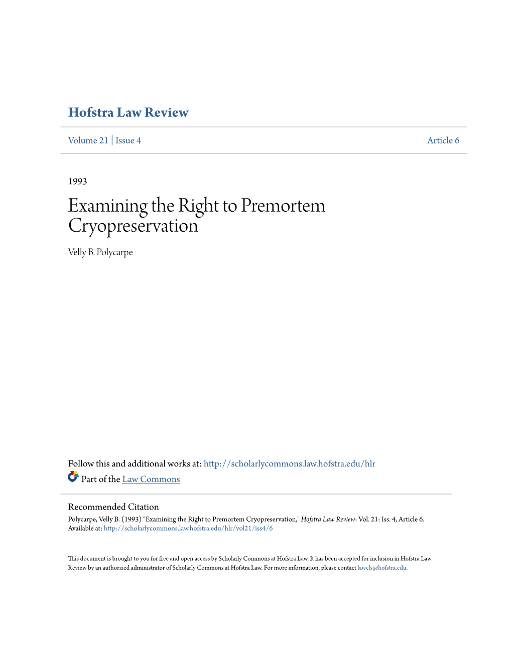 Examining the Right to Premortem Cryopreservation Velly B