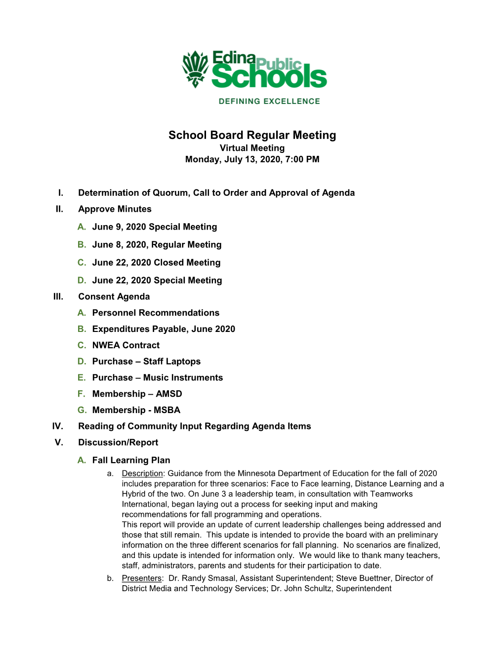 School Board Regular Meeting Virtual Meeting Monday, July 13, 2020, 7:00 PM