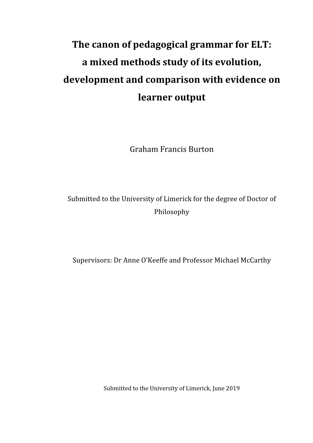 The Canon of Pedagogical Grammar for ELT: a Mixed Methods Study of Its Evolution, Development and Comparison with Evidence on Learner Output