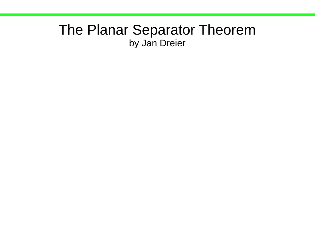 The Planar Separator Theorem by Jan Dreier