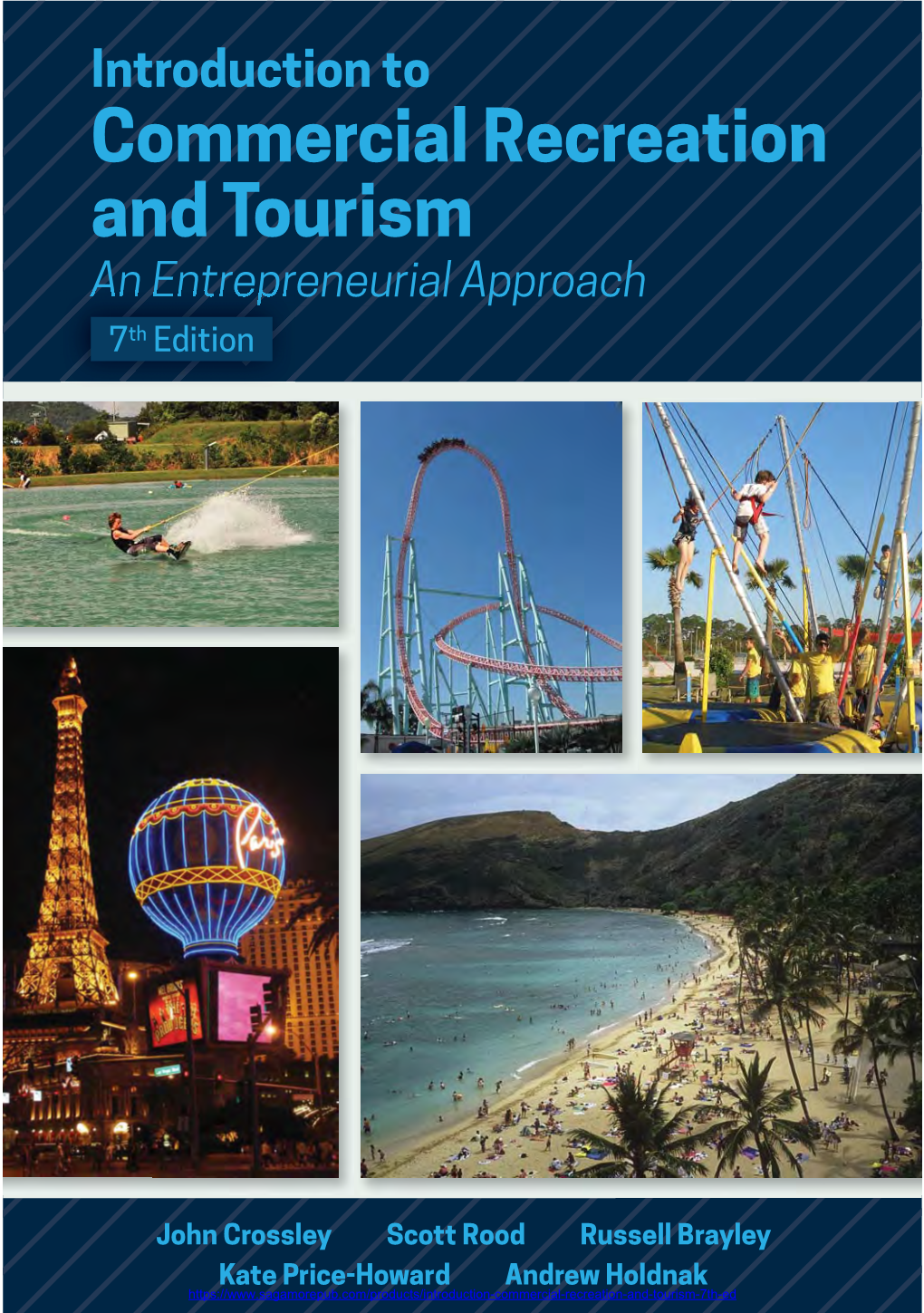 Introduction to Commercial Recreation and Tourism 7Th Edition