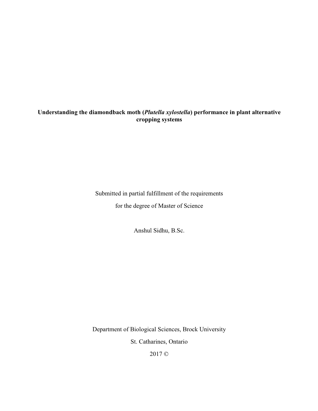 Understanding the Diamondback Moth (Plutella Xylostella) Performance in Plant Alternative Cropping Systems