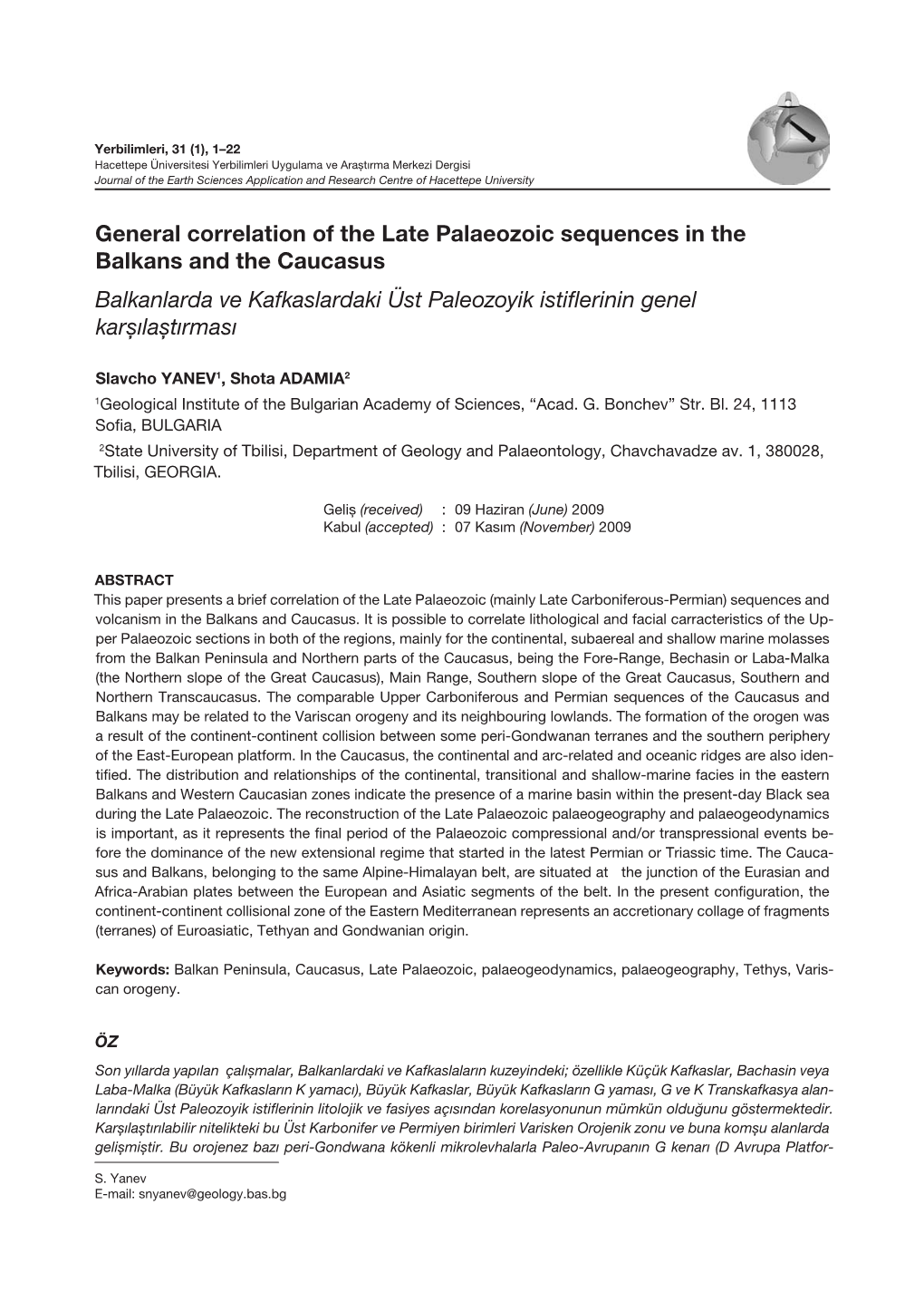 General Correlation of the Late Palaeozoic Sequences in the Balkans and the Caucasus Balkanlarda Ve Kafkaslardaki Üst Paleozoyik Istiflerinin Genel Karşılaştırması