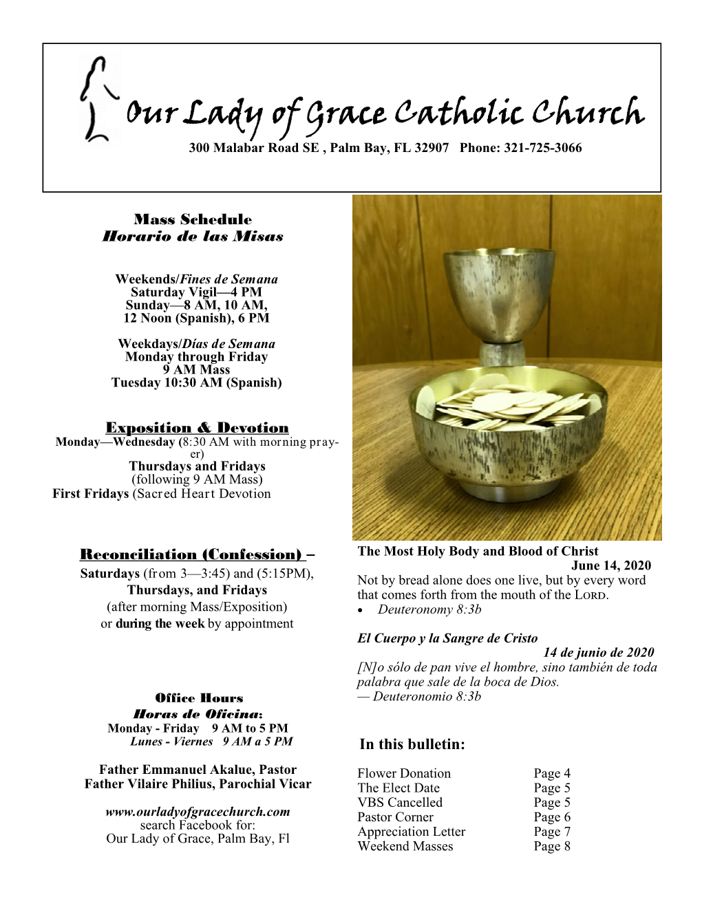 Our Lady of Grace Catholic Church 300 Malabar Road SE , Palm Bay, FL 32907 Phone: 321-725-3066