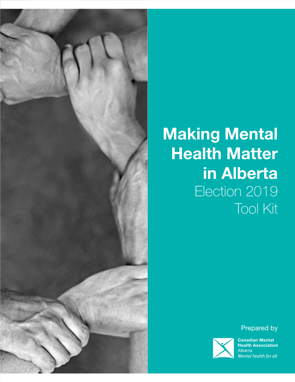 Making Mental Health Matter in Alberta Election 2019 Tool Kit