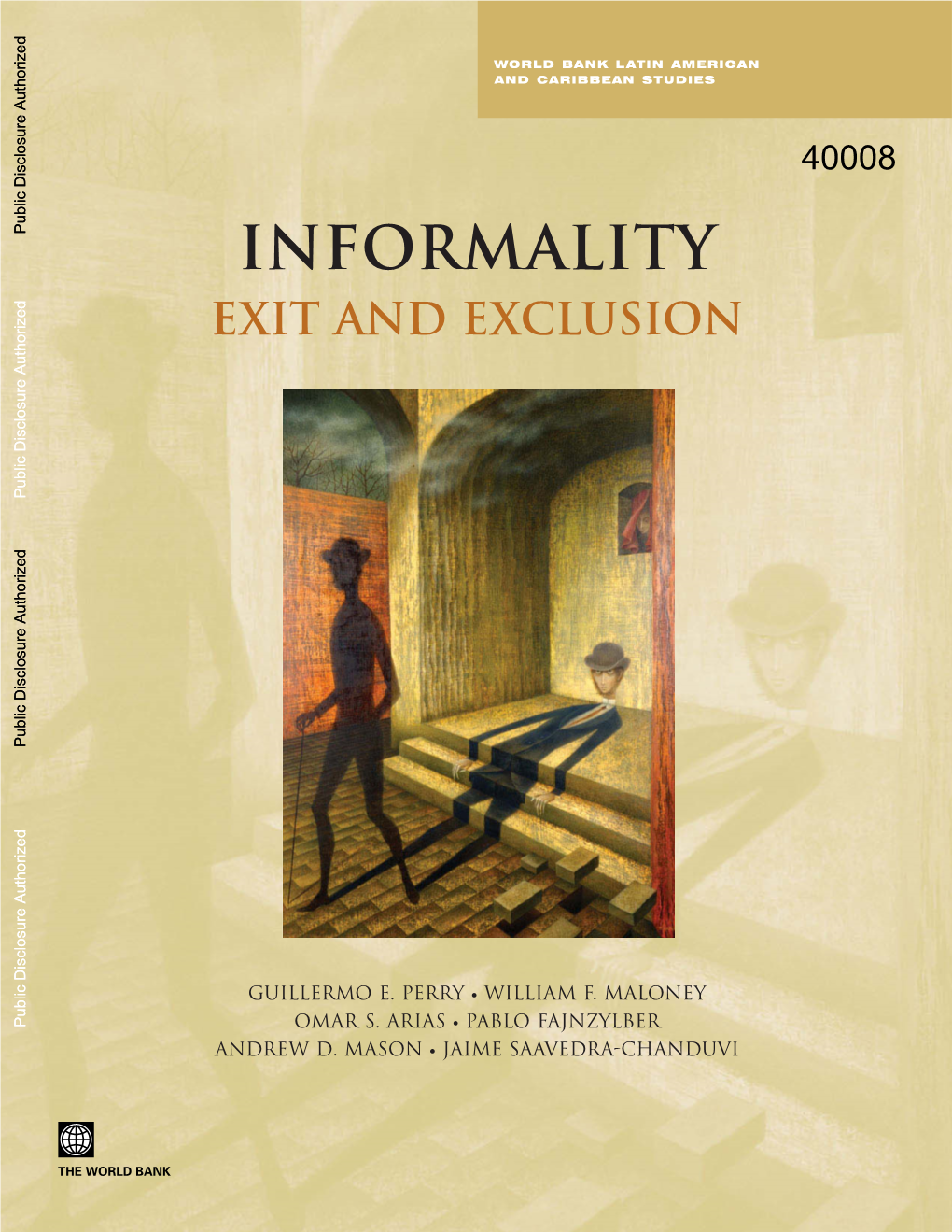 Informality – Exit and Exclusion. In