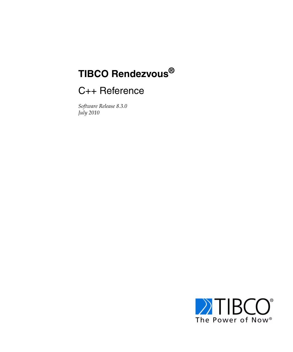 TIBCO Rendezvous C++ Reference Iv | Contents