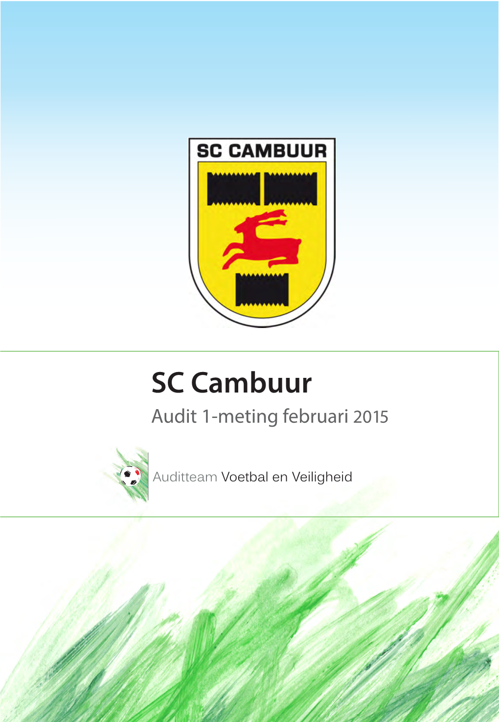 SC Cambuur Audit 1-Meting Februari 2015