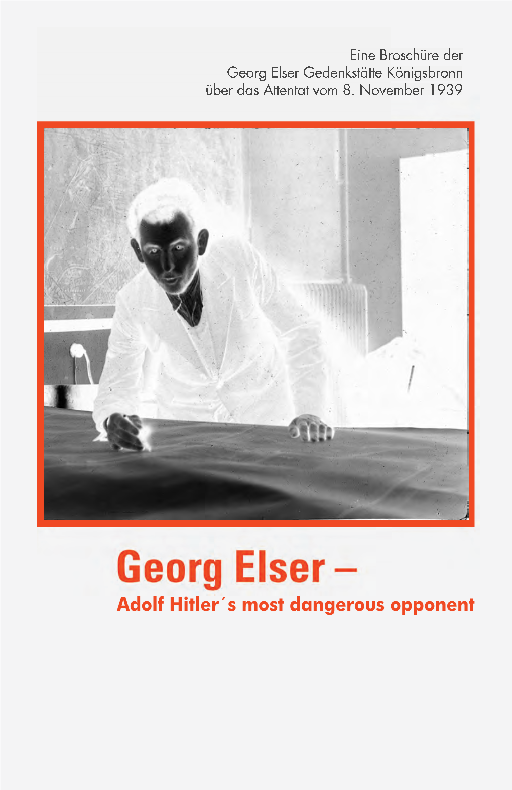 Adolf Hitler´S Most Dangerous Opponent