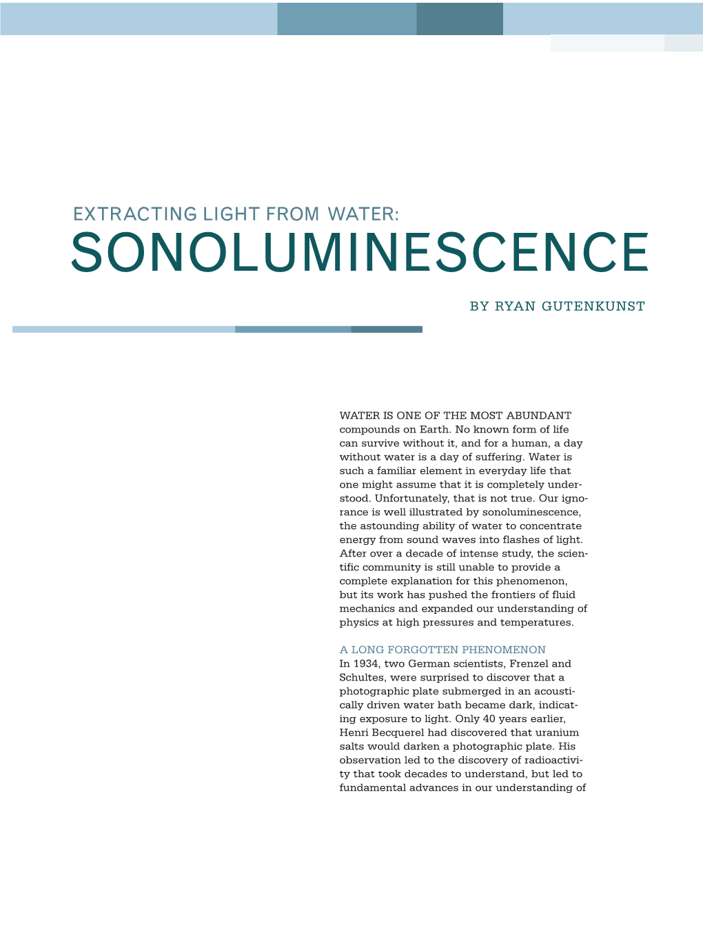 Sonoluminescence