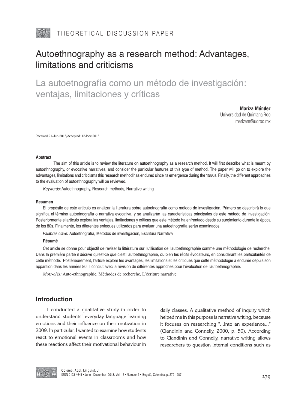 Autoethnography As a Research Method: Advantages, Limitations and Criticisms