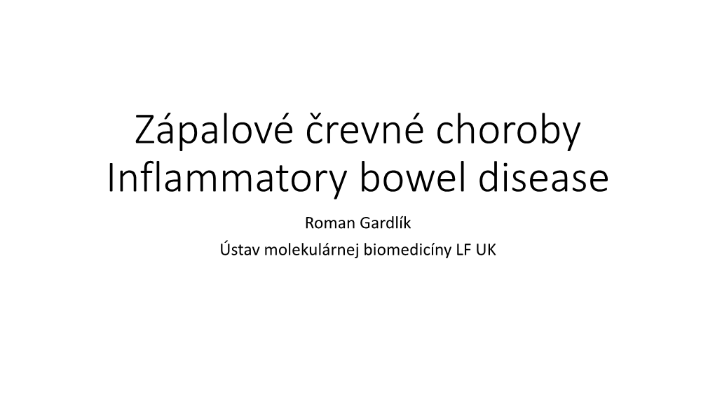 Nešpecifické Zápaly Čreva Inflammatory Bowel Disease