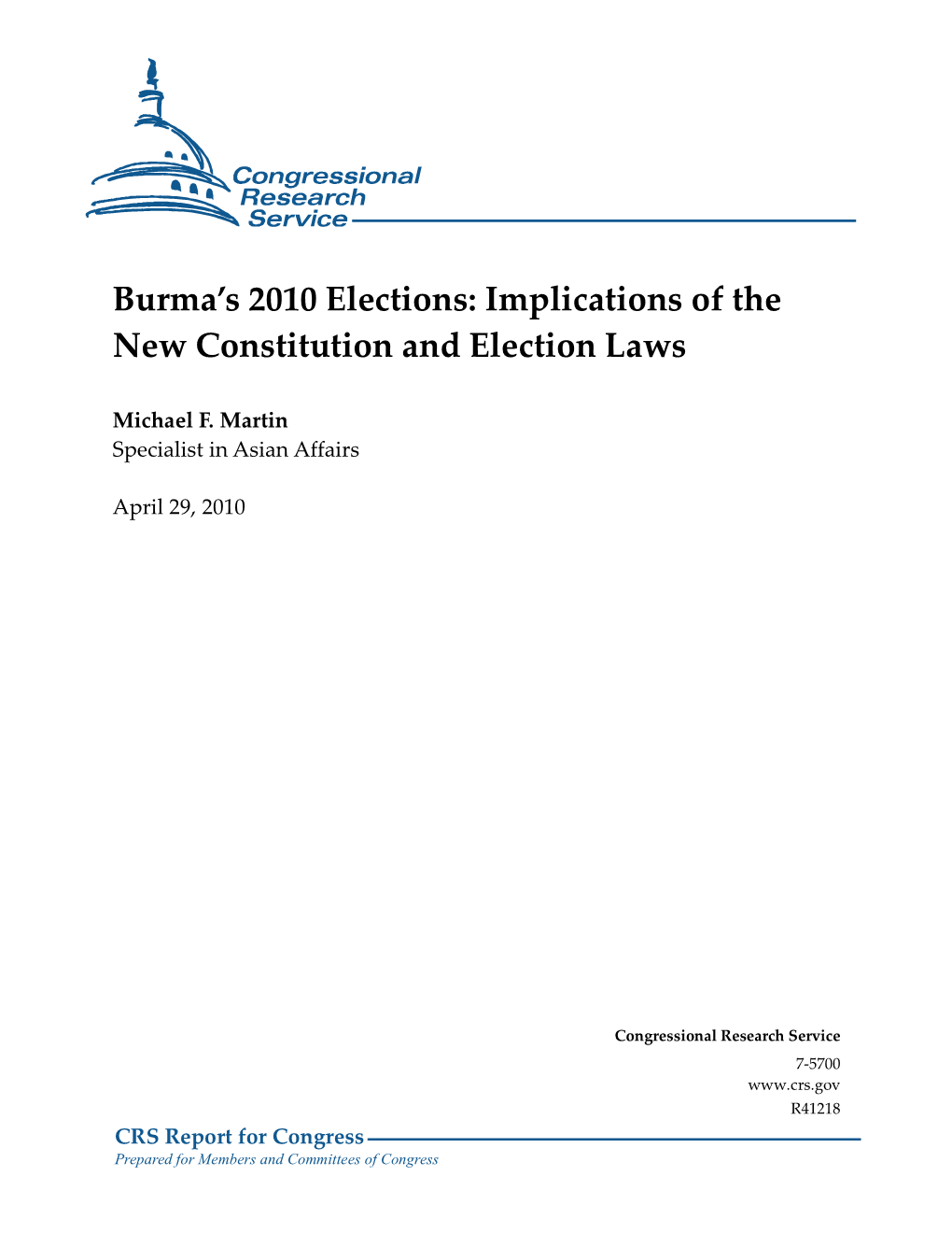 Burma's 2010 Elections: Implications of the New Constitution and Election Laws