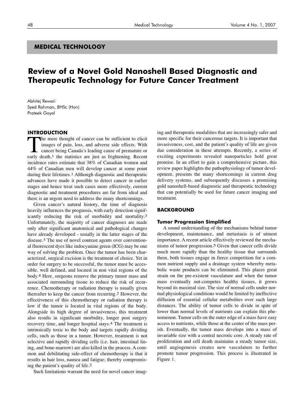 Review of a Novel Gold Nanoshell Based Diagnostic and Therapeutic Technology for Future Cancer Treatment
