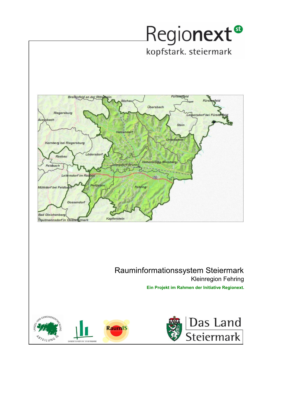 Rauminformationssystem Steiermark Kleinregion Fehring Ein Projekt Im Rahmen Der Initiative Regionext