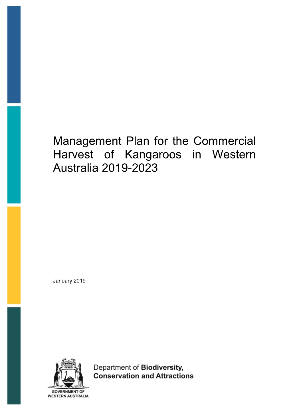 Management Plan for the Commercial Harvest of Kangaroos in Western Australia 2019-2023