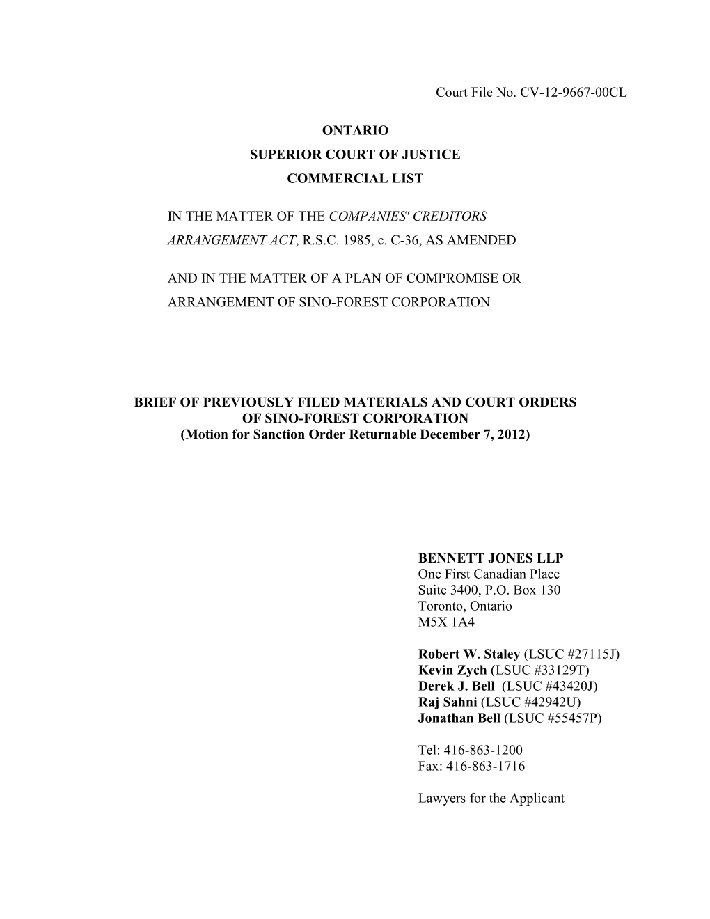 Court File No. CV-12-9667-00CL ONTARIO SUPERIOR COURT OF