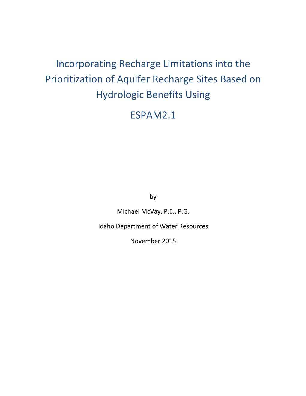 Incorporating Recharge Limitations Into the Prioritization of Aquifer Recharge Sites Based on Hydrologic Benefits Using ESPAM2.1