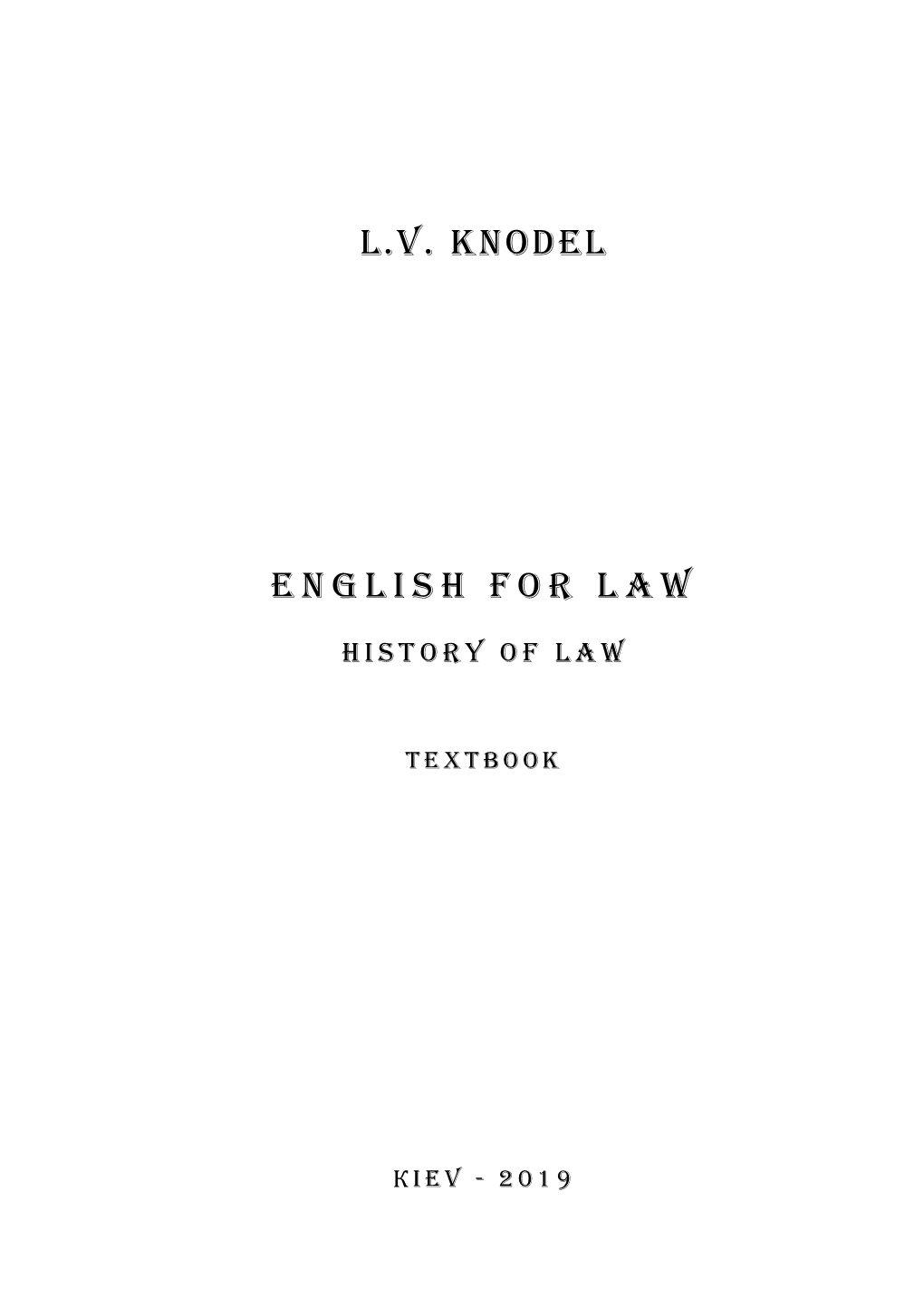 L.V. KNODEL E N G L I S H F O R L