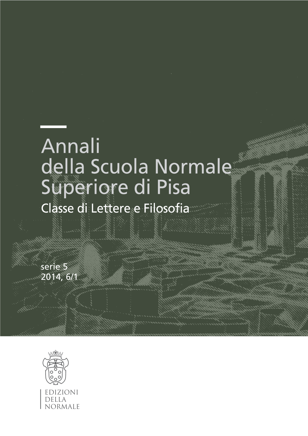 Annali Della Scuola Normale Superiore Di Pisa Classe Di Lettere E Filosofia