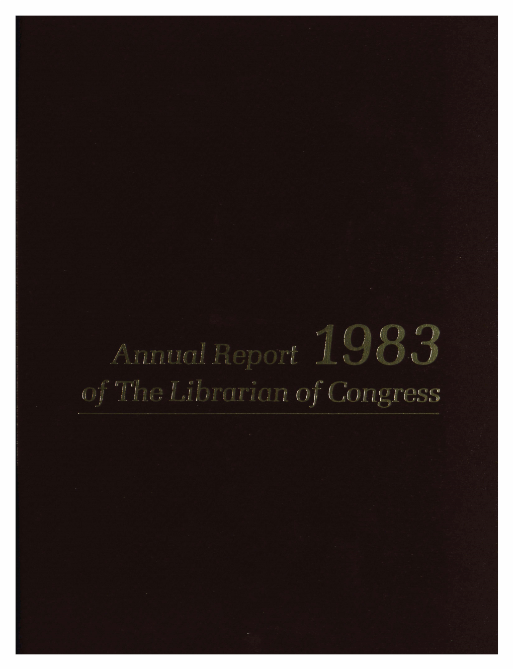 Annual Report of the Librarian of Congress. 18=983