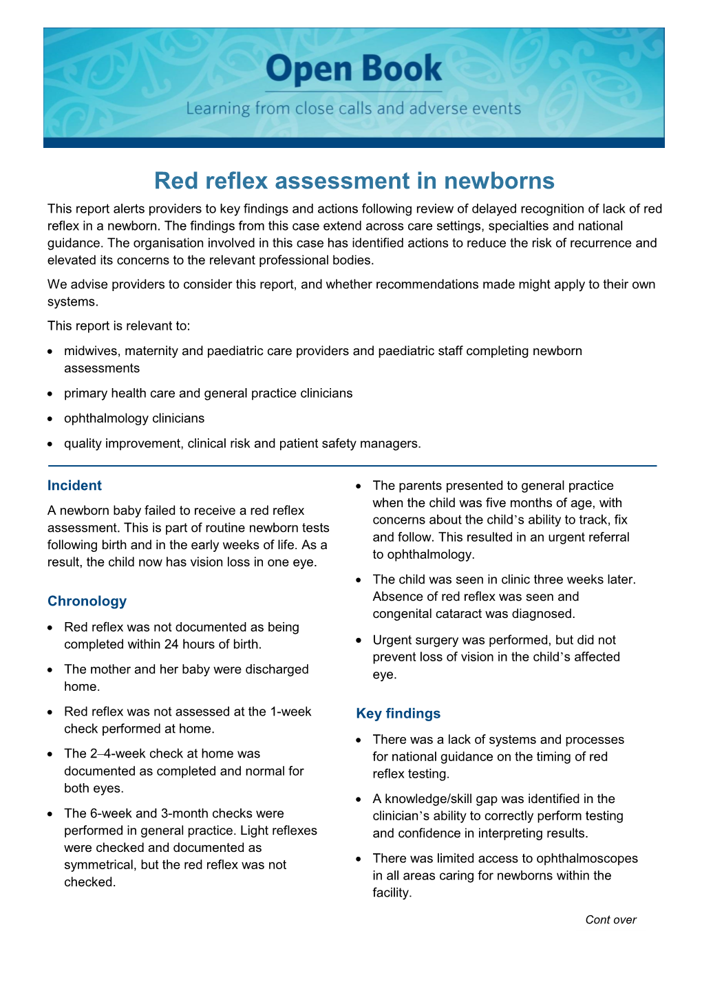 Red Reflex Assessment in Newborns This Report Alerts Providers to Key Findings and Actions Following Review of Delayed Recognition of Lack of Red Reflex in a Newborn