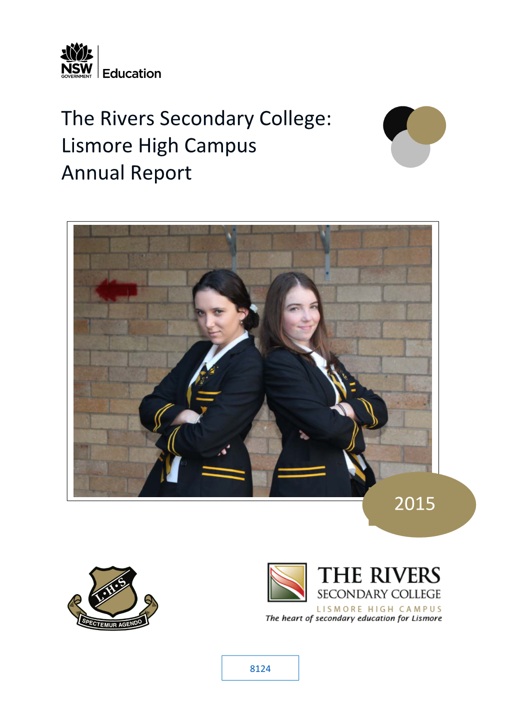 The Rivers Secondary College: Lismore High Campus Annual Report