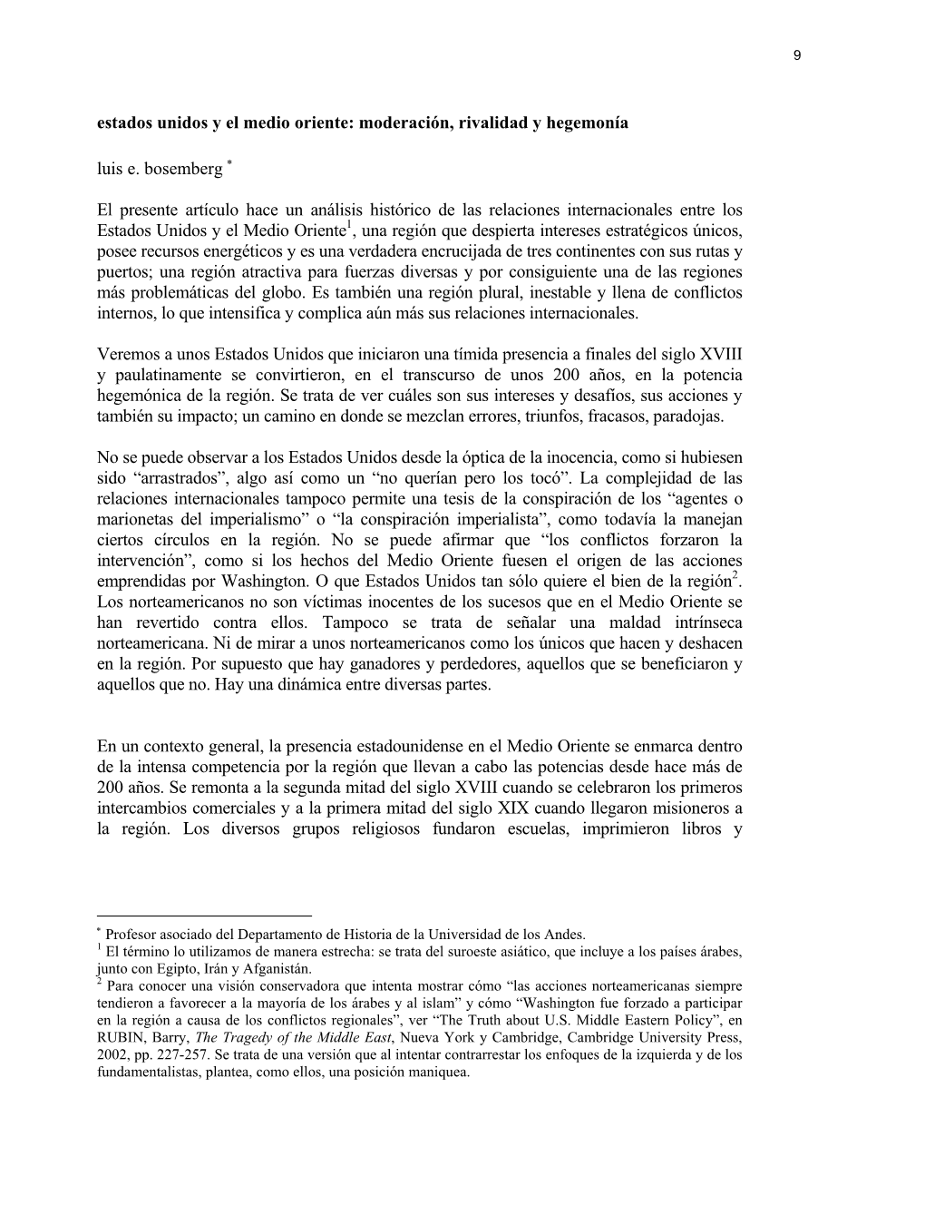 Estados Unidos Y El Medio Oriente: Moderación, Rivalidad Y Hegemonía Luis E