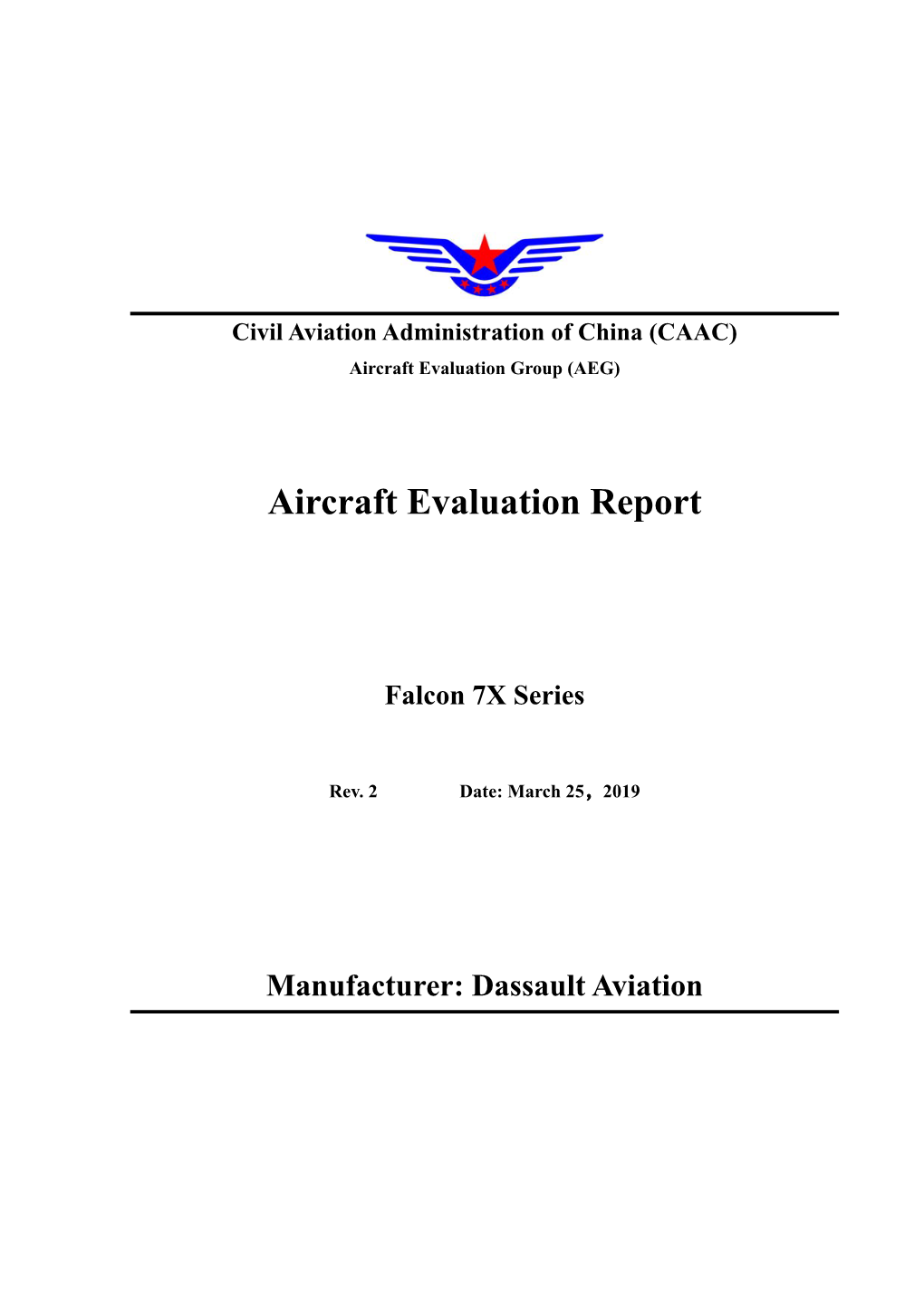 Aircraft Evaluation Report Falcon 7X Series