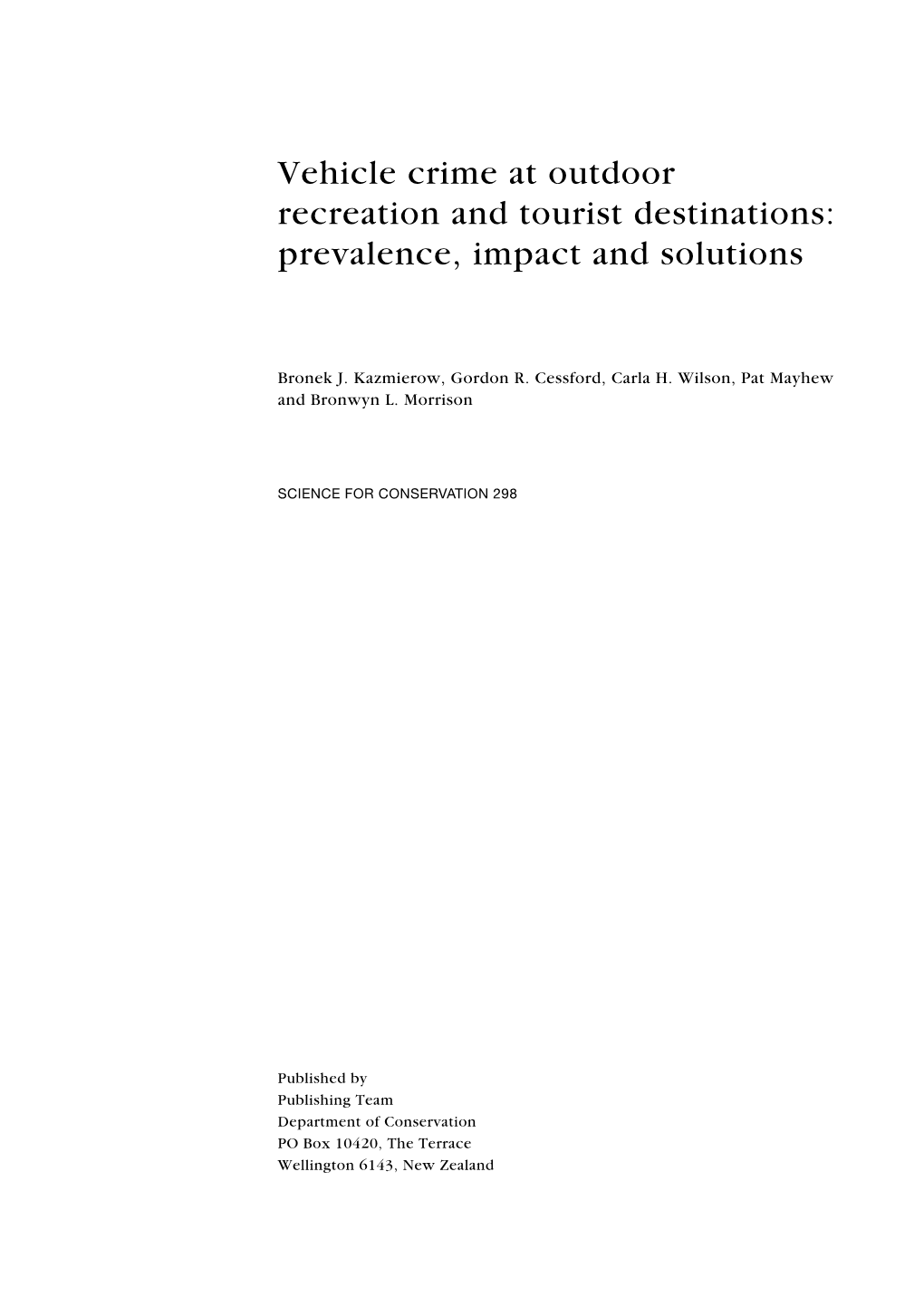 Vehicle Crime at Outdoor Recreation and Tourist Destinations: Prevalence, Impact and Solutions