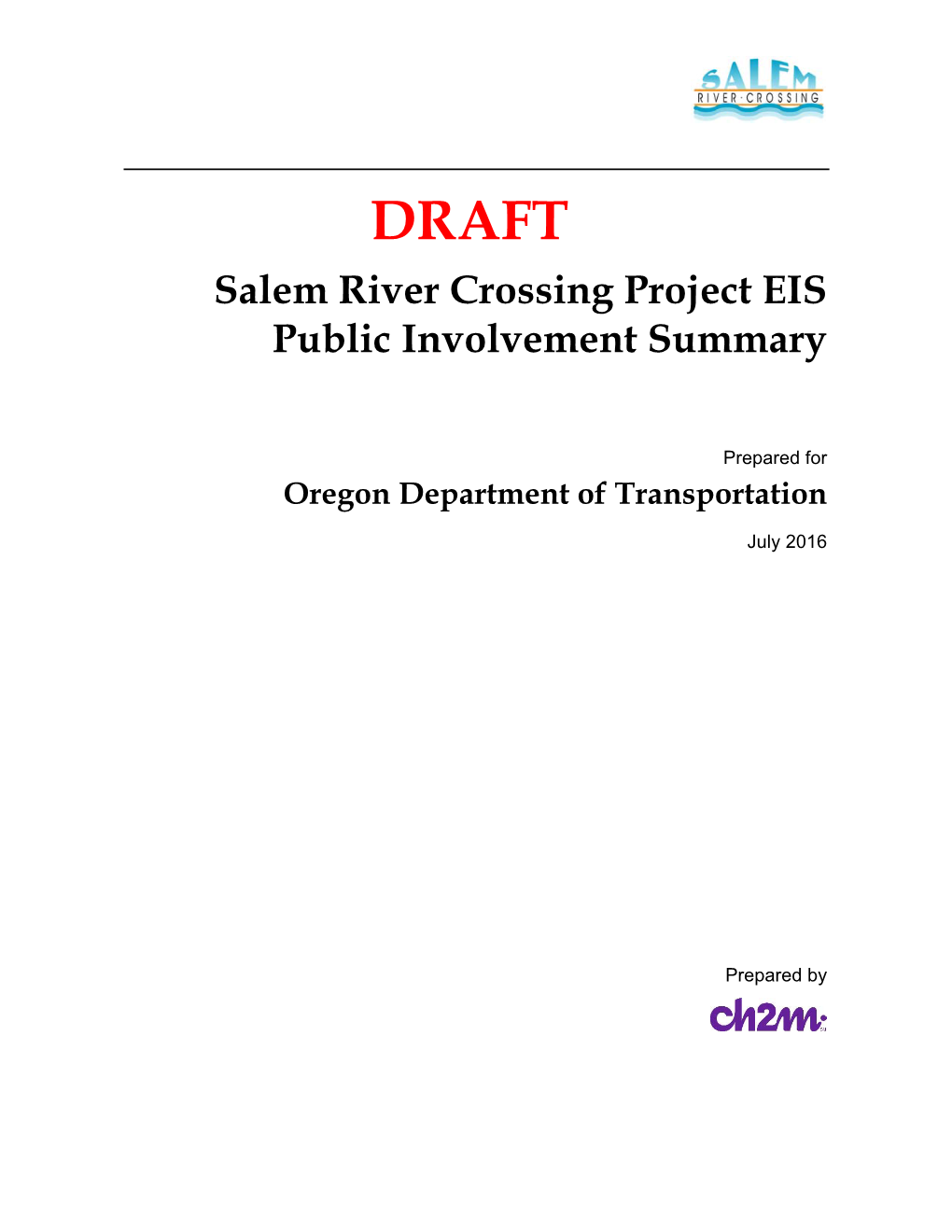 Salem River Crossing Project EIS Public Involvement Summary