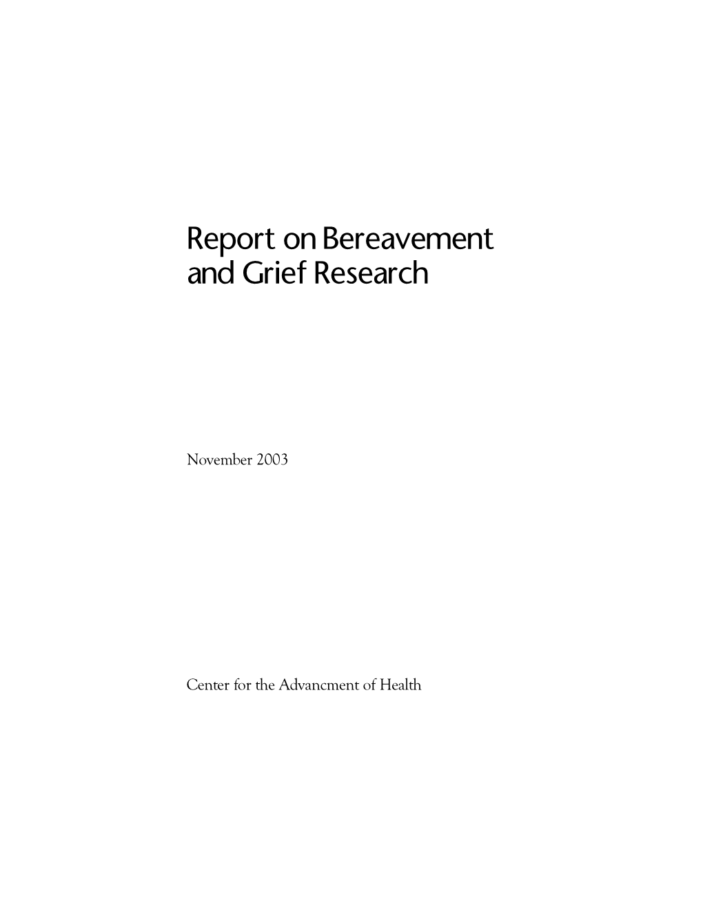 Report on Bereavement and Grief Research