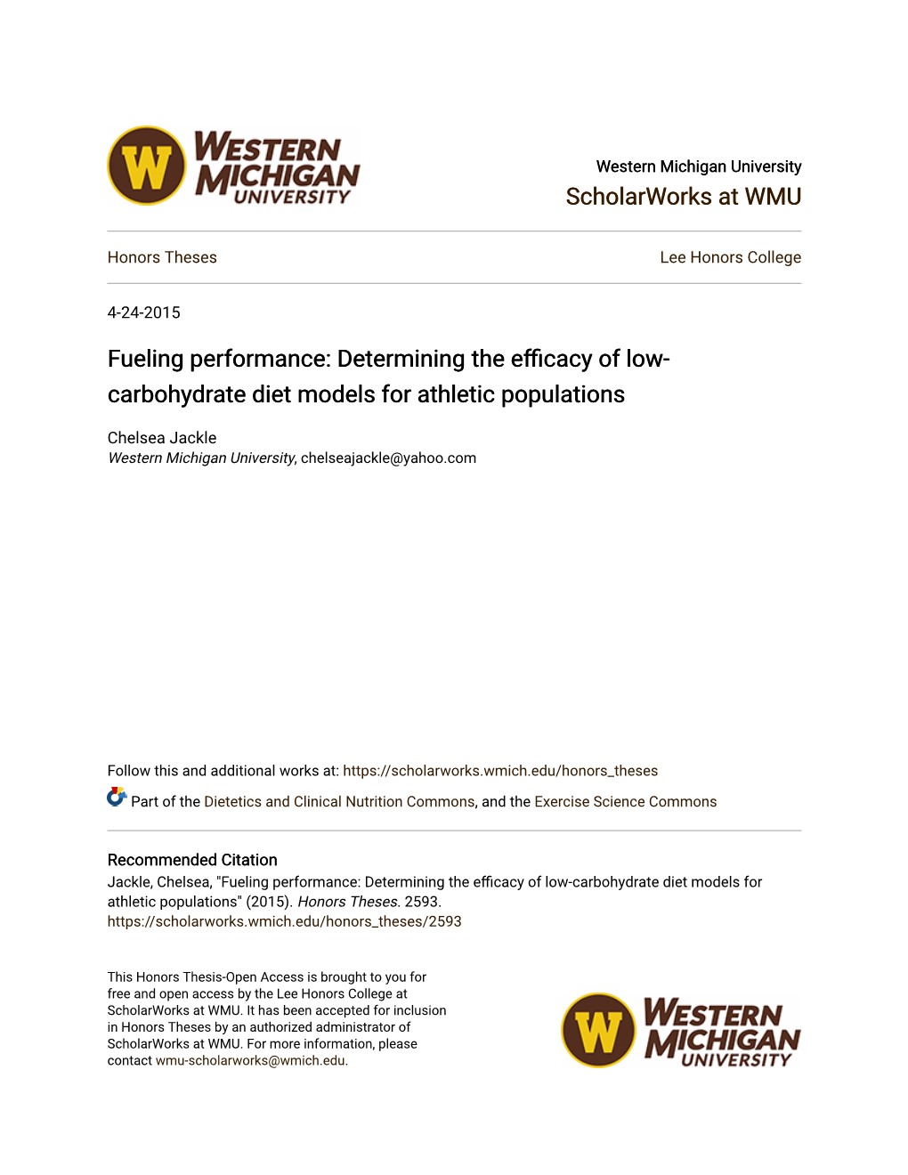 Fueling Performance: Determining the Efficacy of Low-Carbohydrate Diet Models for Athletic Populations" (2015)