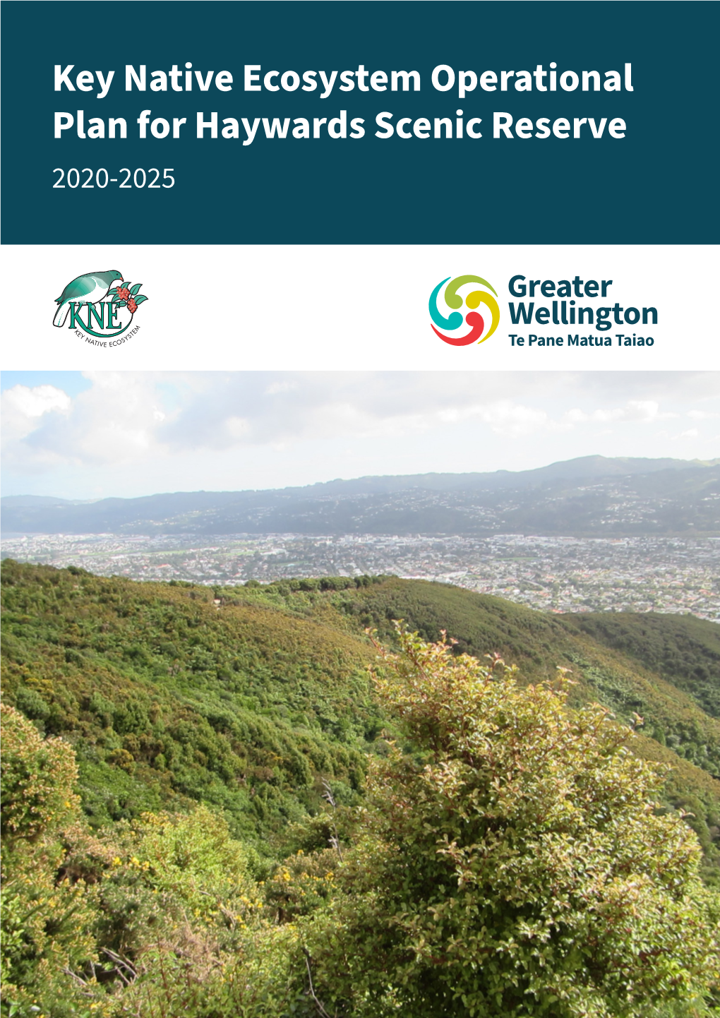 Key Native Ecosystem Operational Plan for Haywards Scenic Reserve 2020-2025