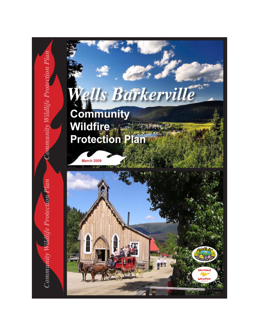 Community Wildfire Protection Plan District of Wells and Barkerville Historic Town