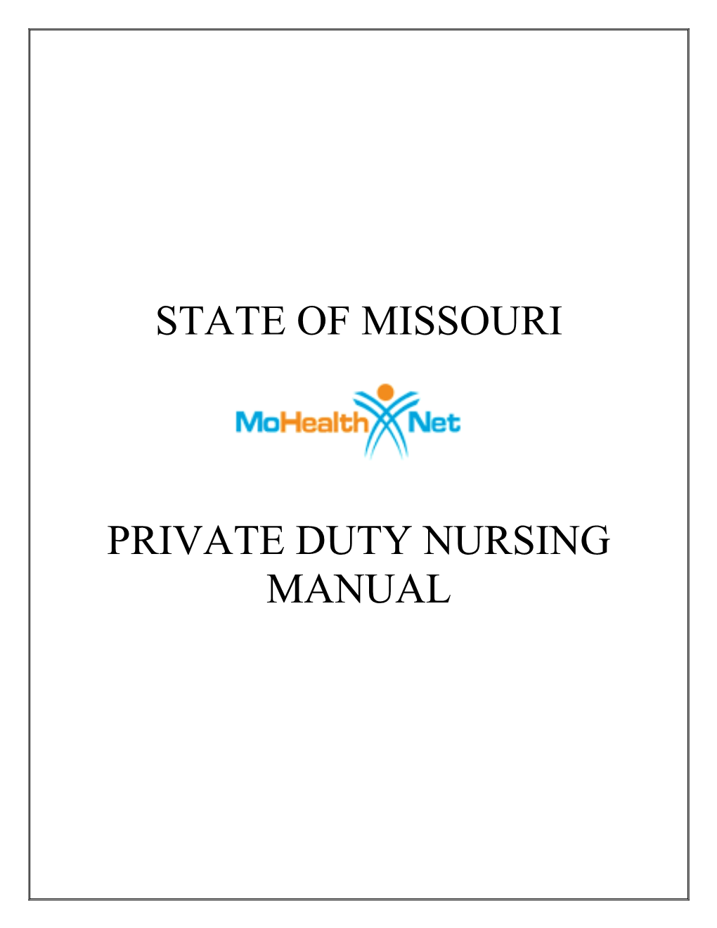 State of Missouri Private Duty Nursing Manual