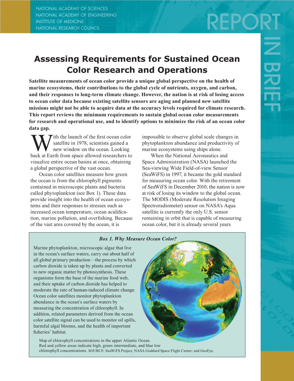 Assessing Requirements for Sustained Ocean Color Research