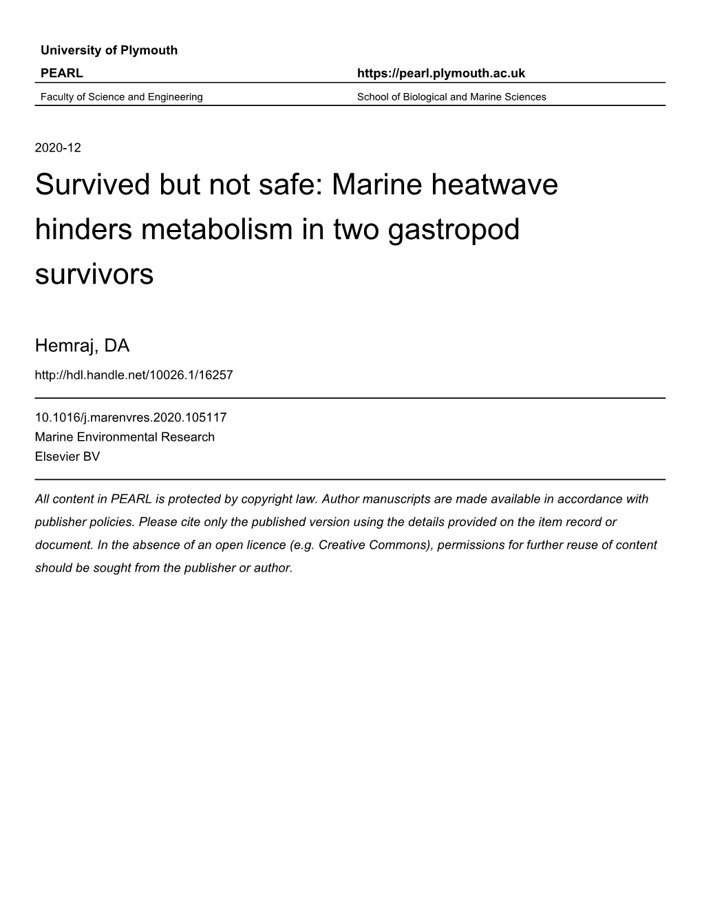 Marine Heatwave Hinders Metabolism in Two Gastropod Survivors