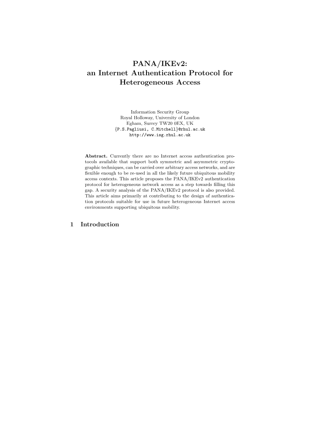 PANA/Ikev2: an Internet Authentication Protocol for Heterogeneous Access
