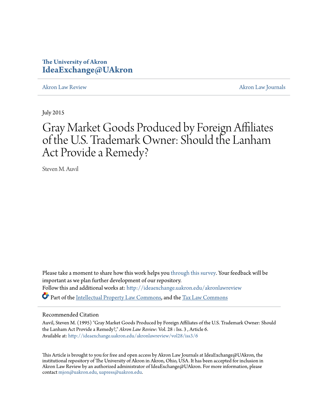 Gray Market Goods Produced by Foreign Affiliates of the U.S. Trademark Owner: Should the Lanham Act Provide a Remedy? Steven M