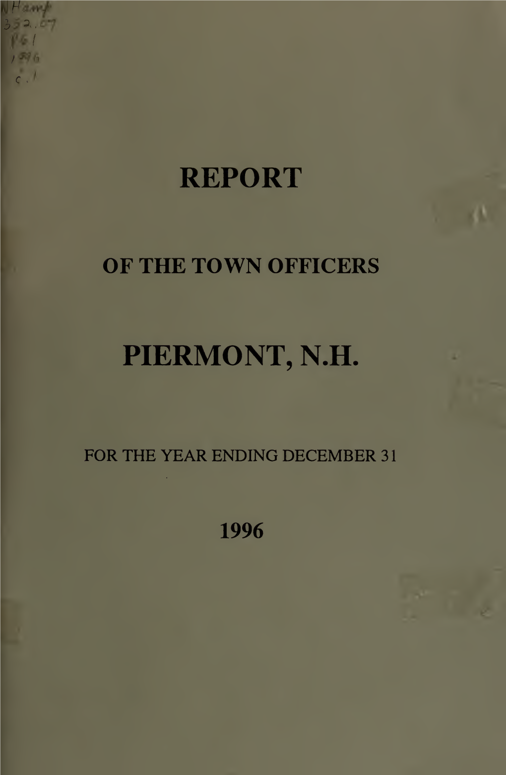 Annual Report of the Town of Piermont, New Hampshire