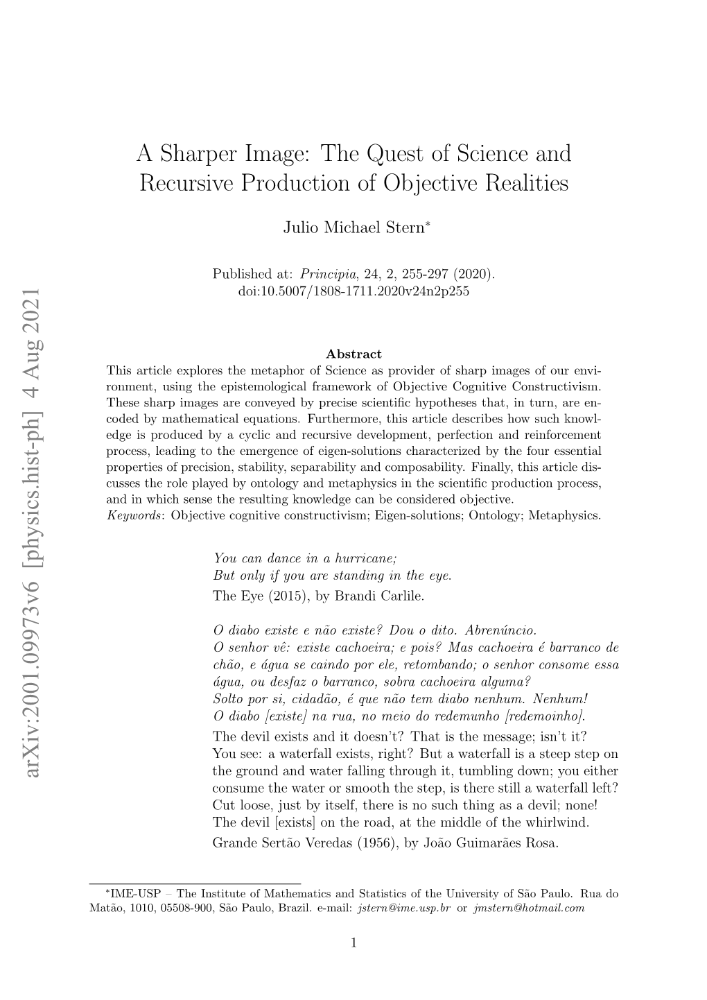 A Sharper Image: the Quest of Science and Recursive Production of Objective Realities
