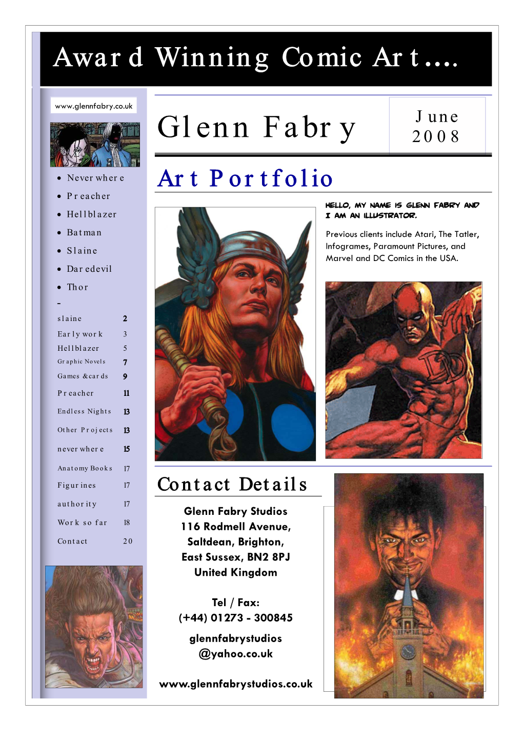 Glenn Fabry Studios Work So Far 18 116 Rodmell Avenue, Contact 20 Saltdean, Brighton, East Sussex, BN2 8PJ United Kingdom