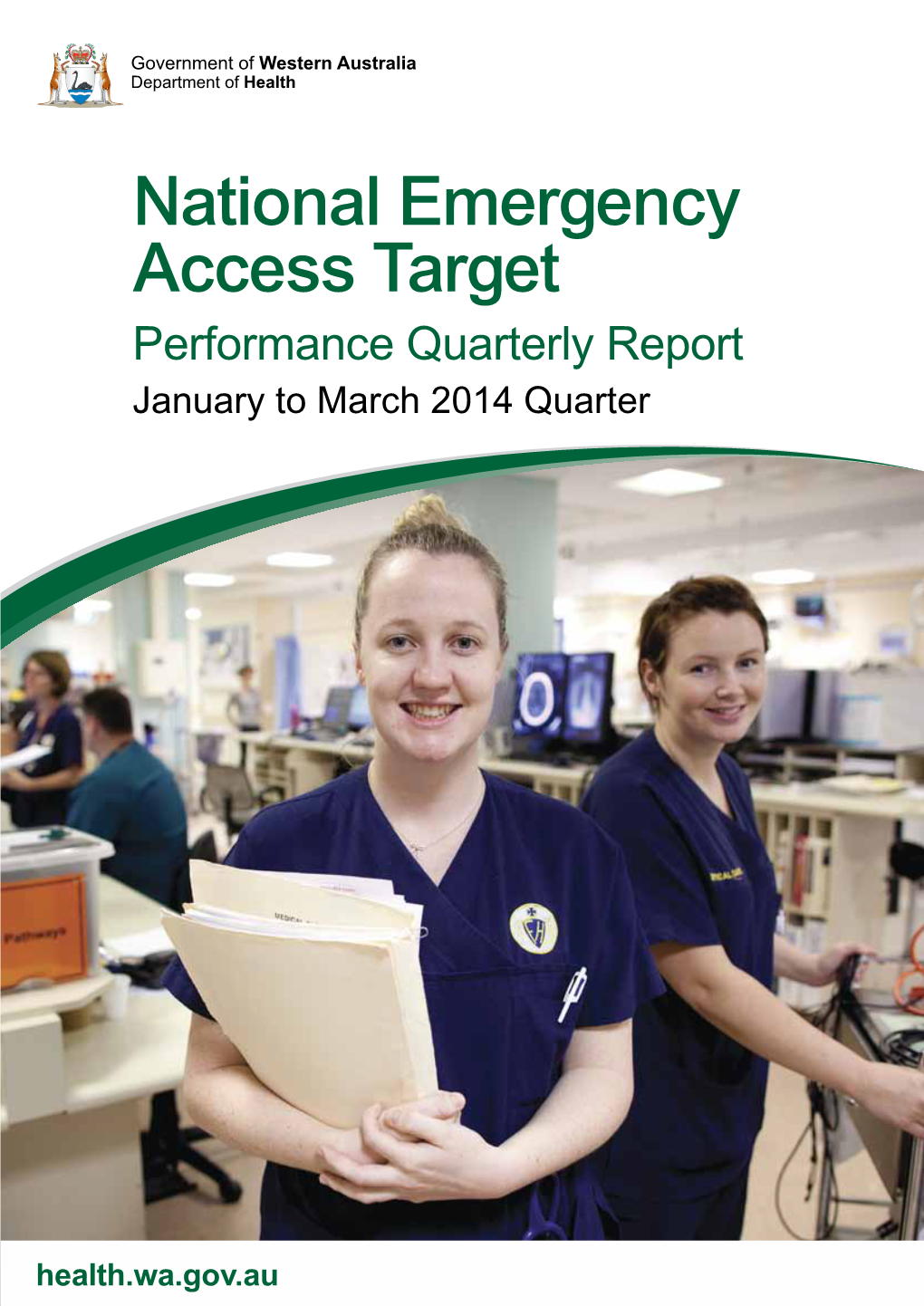 The National Emergency Access Target Performance