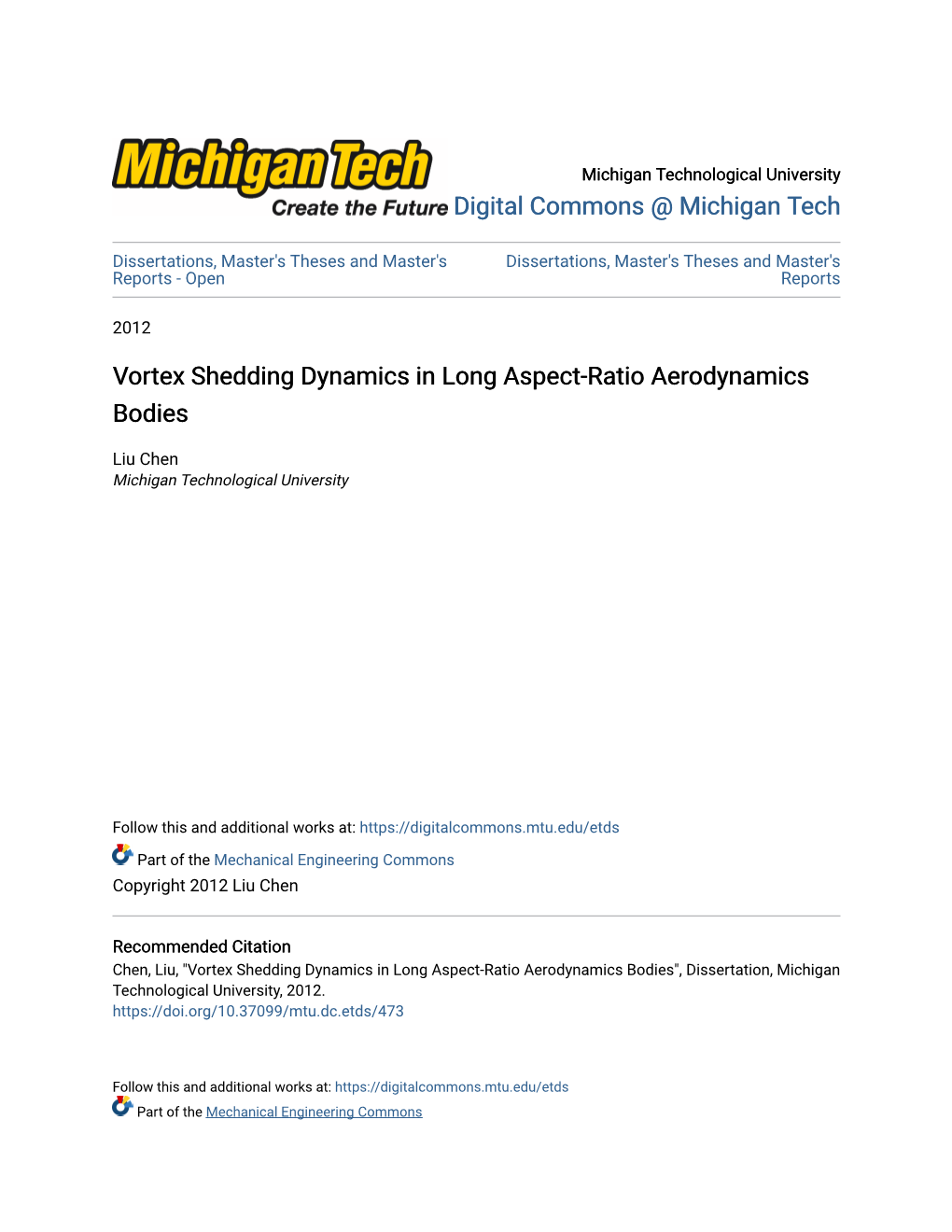 Vortex Shedding Dynamics in Long Aspect-Ratio Aerodynamics Bodies