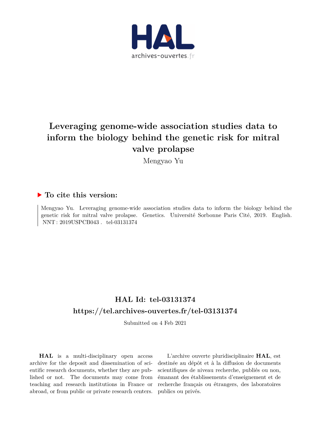 Leveraging Genome-Wide Association Studies Data to Inform the Biology Behind the Genetic Risk for Mitral Valve Prolapse Mengyao Yu